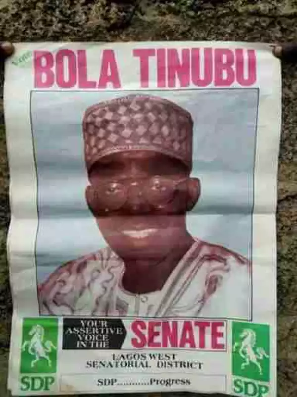 See The Campaign Poster Of Bola Tinubu When He Ran For Senate Under SDP (Pic)